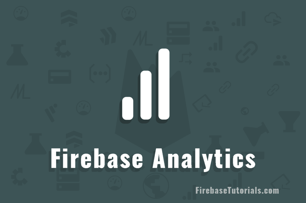 What is Firebase Analytics