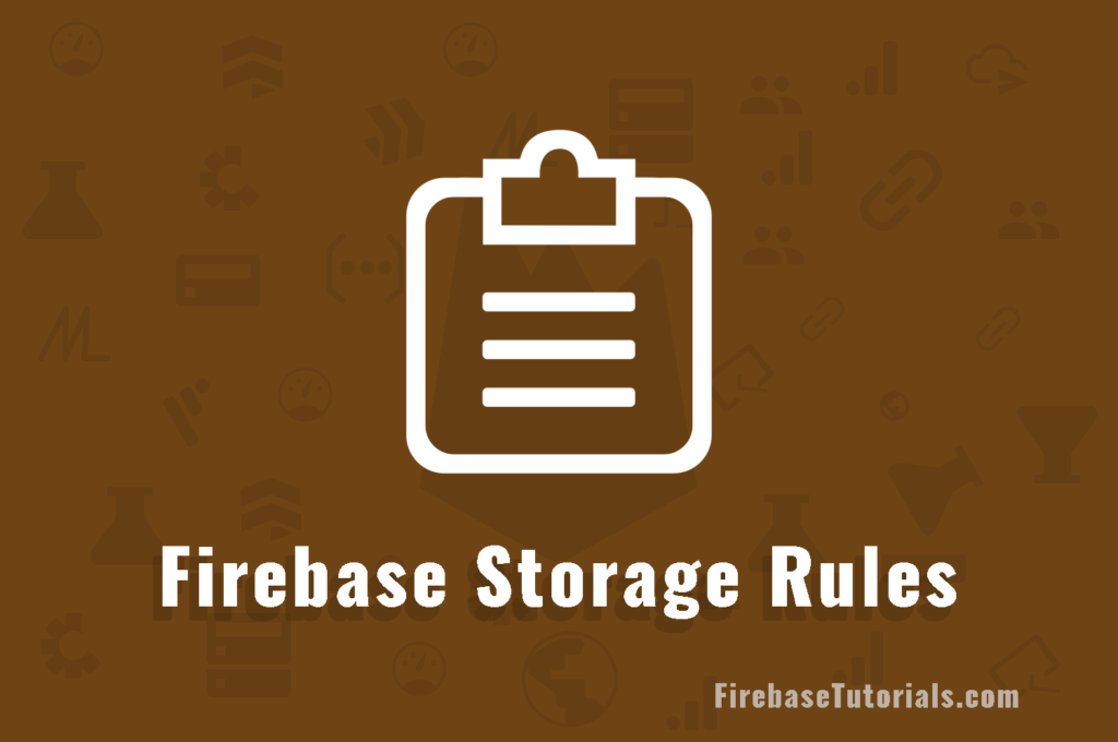 Firebase Storage Rules